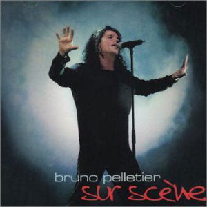 Cover for Bruno Pelletier · Sur Scene (CD) (2001)