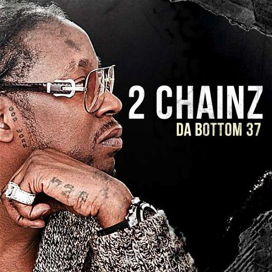 Cover for 2 Chainz · Da Bottom 37 (CD) (2013)
