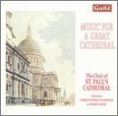 Music For A Great Cathedr - St. Paul's Cathedral Choir - Musique - GUILD - 0795754711820 - 17 janvier 2000
