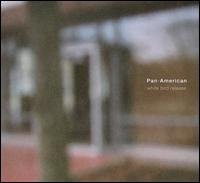 Cover for Pan American · White Bird Release (CD) (2009)