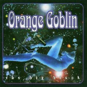 Cover for Orange Goblin · The Big Black (CD) (2004)
