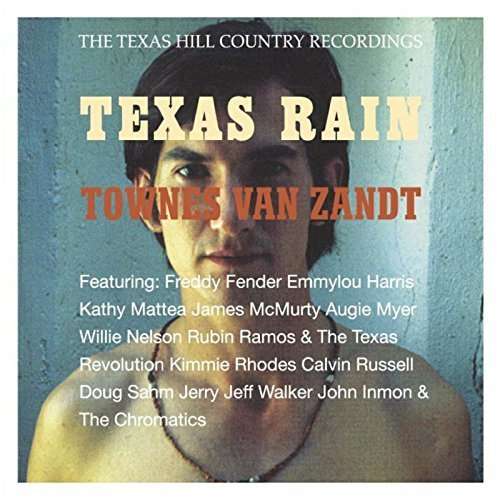 Texas Rain - Townes Van Zandt - Musik - ROCK/POP - 0803415883820 - 12 maj 2022