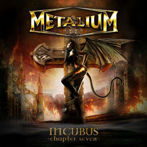 Cover for Metalium · Incubus: Chapter Seven (CD) (2008)