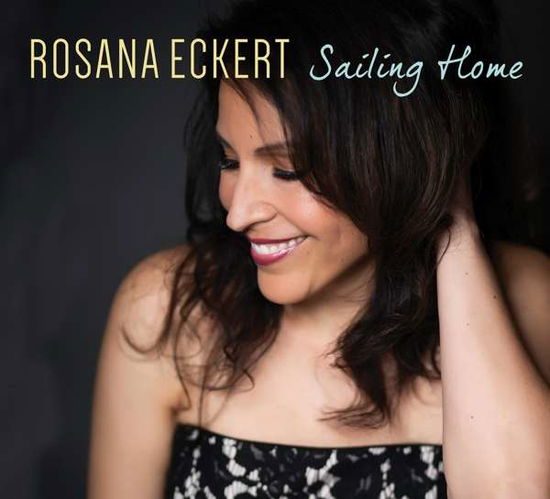 Cover for Rosana Eckert · Sailing Home (CD) (2019)