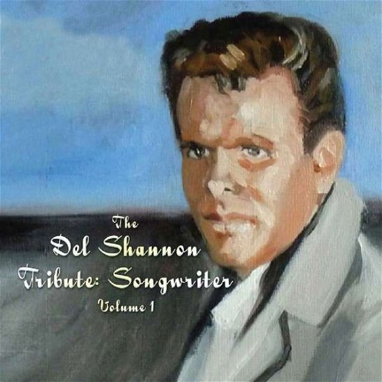 Cover for Del Shannon · Songwriter Volume 1 (CD) (2015)