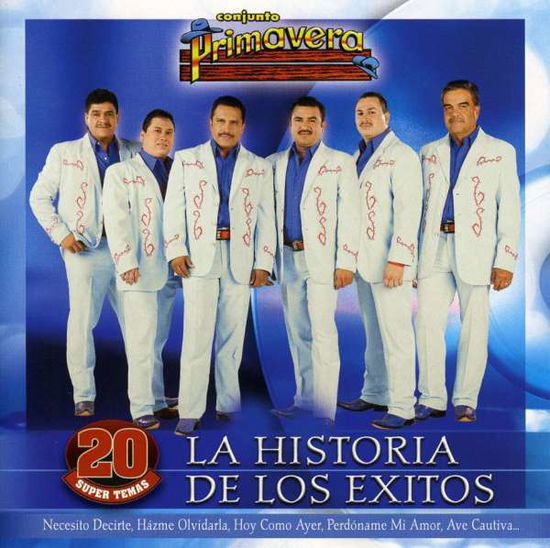 Cover for Conjunto Primavera · La Historia De Los Exitos (CD) (2009)