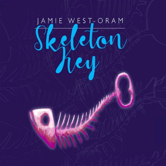 Jamie West-Oram · Skeleton Key (CD) (2023)