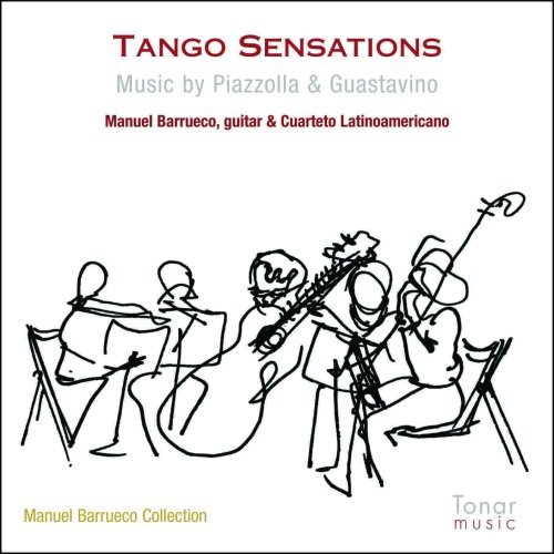 Cover for Barrueco,manuel &amp; Cuarteto Latinoamericano · Tango Sensations-music of Piazzolla &amp; Guastavino (CD) (2008)