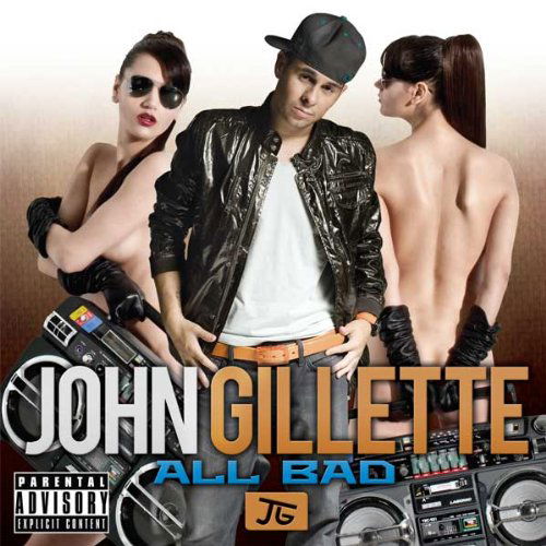 Cover for John Gillette · All Bad (CD) (2010)