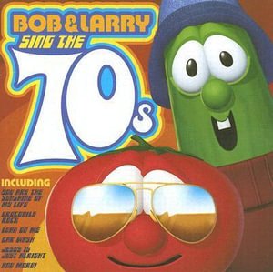 Cover for Veggietales · Bob &amp; Larry Sing The 70s (CD) (2022)