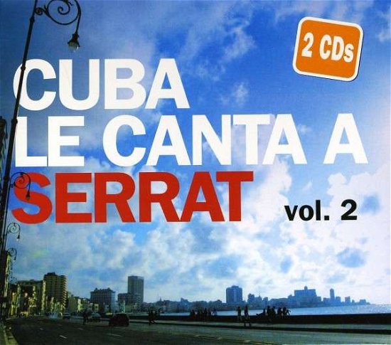 Cuba Le Canta a Serrat 2 / Various - Cuba Le Canta a Serrat 2 / Various - Music - CONNECTOR - 0821895984820 - October 11, 2011