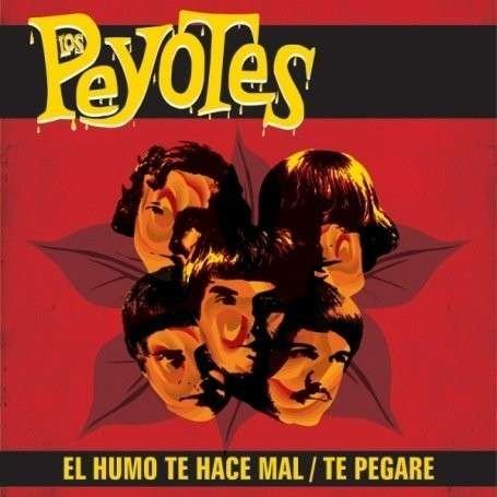 El Humo Te Hace Mal - Peyotes - Muziek - DIRTY WATER - 0823566442820 - 1 november 2007