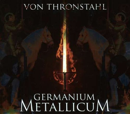 Cover for Von Thronstahl · Germanium Metallicum (CD) (2009)