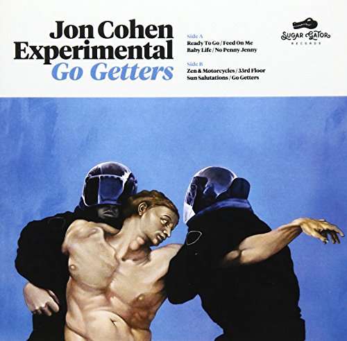 Cover for Jon Cohen Experimental · Go Getters (CD) (2017)