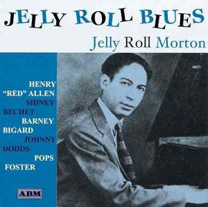 Cover for Jelly Roll Morton · Jelly Roll Blues (CD) (2003)