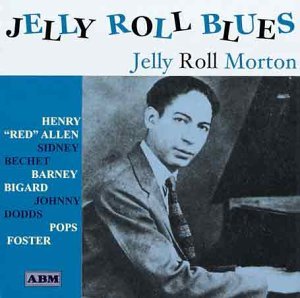 Cover for Jelly Roll Morton · Jelly Roll Blues (CD) (2003)