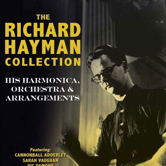 The Richard Hayman Collection - Richard Hayman - Musique - ACROBAT - 0824046310820 - 14 avril 2014