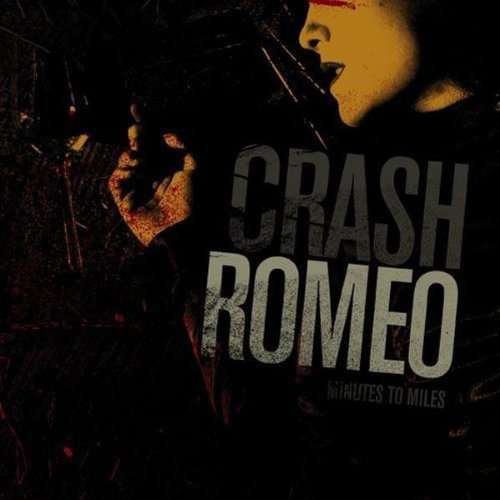 Cover for Crash Romeo · Minutes to Miles (CD) (2008)