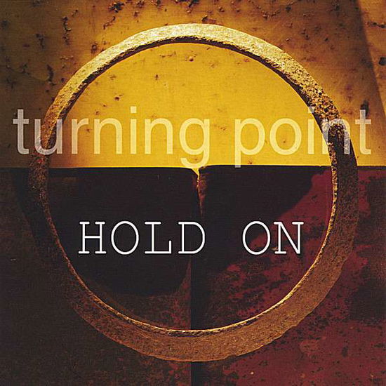 Cover for Turning Point · Hold on (CD) (2004)