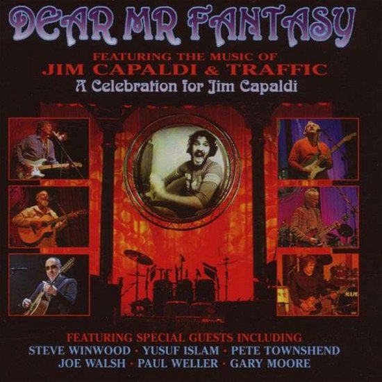 Dear Mr. Fantasy: a Celebration for Jim Capaldi - Dear Mr Fantasy / Various - Musik - ROCK - 0826992011820 - 1. februar 2008