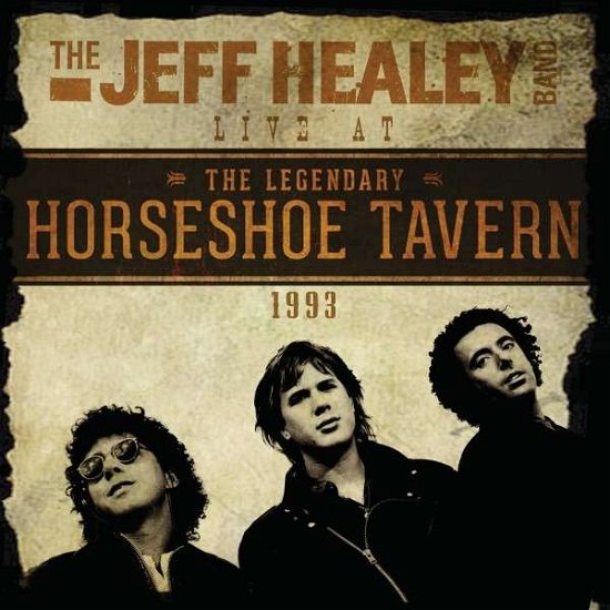 Cover for Jeff -Band- Healey · Live At The Horseshoe (CD) (2014)