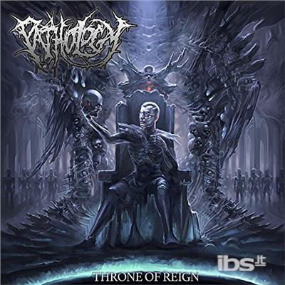 Cover for Pathology · Throne of Reign (CD) (2018)
