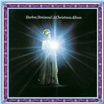 Barbra Streisand-a Christmas Album - Barbra Streisand - Musiikki - Sony - 0827969270820 - tiistai 24. elokuuta 2004