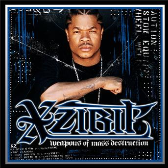 Weapons of Mass Destruction - Xzibit - Musik - Sony - 0827969283820 - 14. december 2004