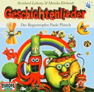 Cover for Reinhard Lakomy · Geschichtenlieder: Der Regentropfen Paul (CD) (2004)