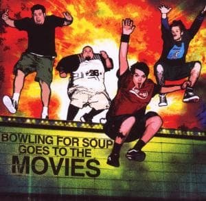 Cover for Bowling for Soup · Goes to the Movies (CD) (2005)