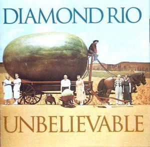 Cover for Diamond Rio · Diamond Rio-unbelievable (CD)