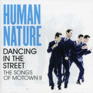 Dancing in the Streets: Songs of Motown 2 - Human Nature - Muziek - SONY - 0828768791820 - 13 oktober 2006