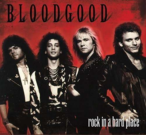 Cover for Bloodgood · Rock in a Hard Place (CD) (2015)