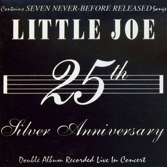 Cover for Little Joe · 25th Silver Anniversary (CD) (2008)