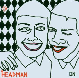 On - Headman - Music - Gomma - 0880655006820 - March 27, 2006