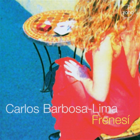 Cover for Carlos Barbosa-Lima · Frenesì (CD)