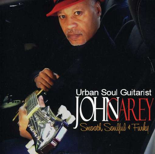 Cover for John Carey · Smooth Soulful &amp; Funky (CD) (2012)