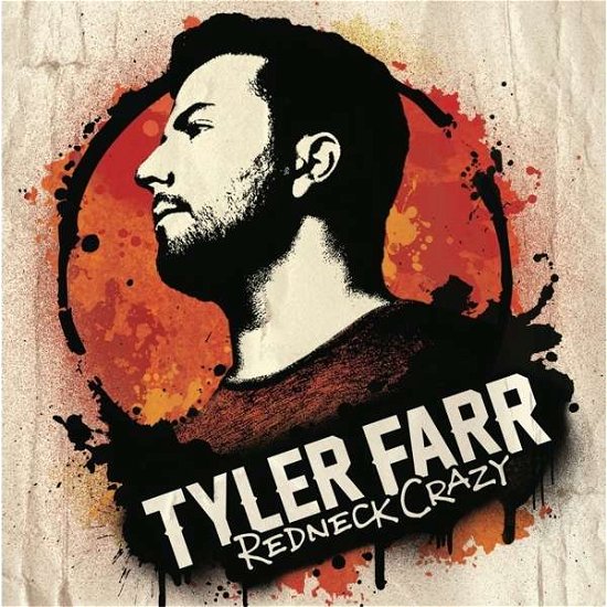 Cover for Tyler Farr · Redneck Crazy (CD) (2013)