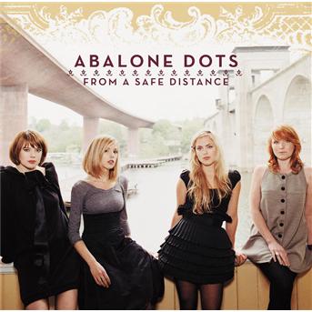 Cover for Abalone Dots · From a Safe Distance (CD) (2007)