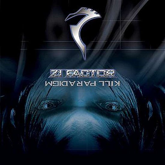 Cover for Zi Factor · Kill Paradigm (CD) (2008)