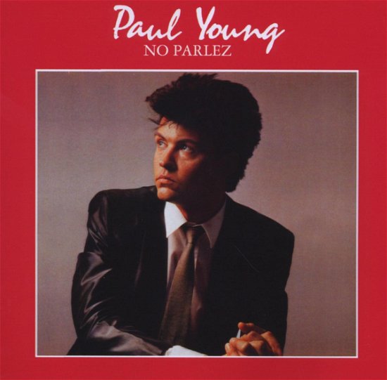Cover for Paul Young · No Parlez -25th Ann- (CD) (2008)