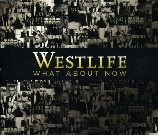 What About Now - Westlife - Música - SYCO - 0886976112820 - 26 de outubro de 2009