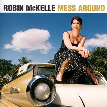 Cover for Robin MC Kelle · Mess around (CD) (2010)