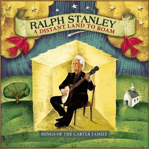 Cover for Ralph Stanley · Ralph Stanley-A Distance Land To Roam (CD) (2006)