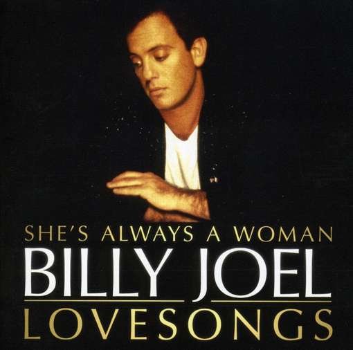 Cover for Billy Joel · Billy Joel-she´s Always a Woman: Love Son (CD) (2010)