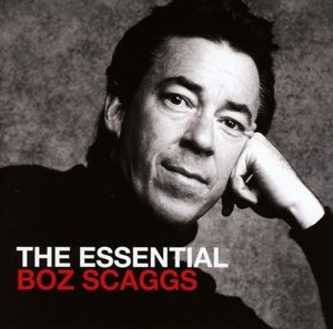 Cover for Boz Scaggs · Essential Boz Scaggs (CD) (2014)