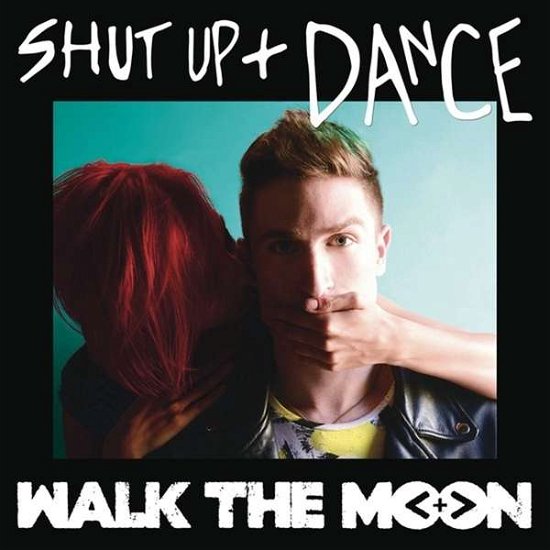 Cover for Walk the Moon · Shut Up &amp; Dance (SCD) (2015)