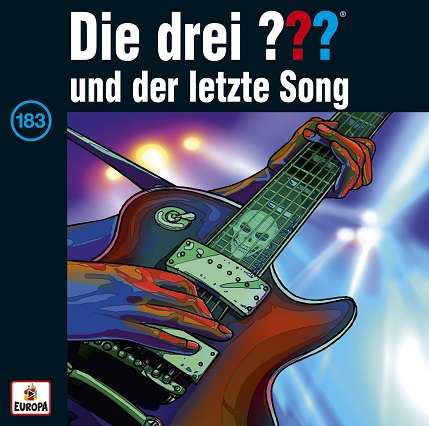183/und Der Letzte Song - Die Drei ??? - Música - EUROPA FM - 0888751319820 - 30 de septiembre de 2016