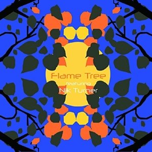 Flame Tree Feat. Nik Turner (CD) (2016)