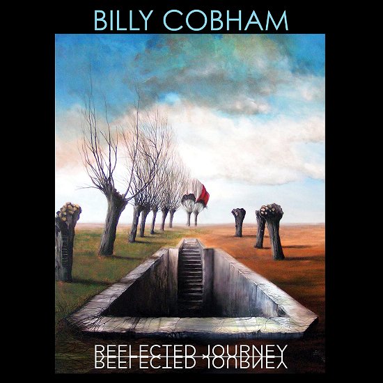 Cover for Billy Cobham · Reflected Journey (CD) (2022)